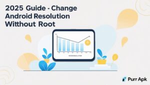 Purr APK – Change Android Resolution Without Root interface showing DPI and resolution settings on an Android phone (2025 Guide)
